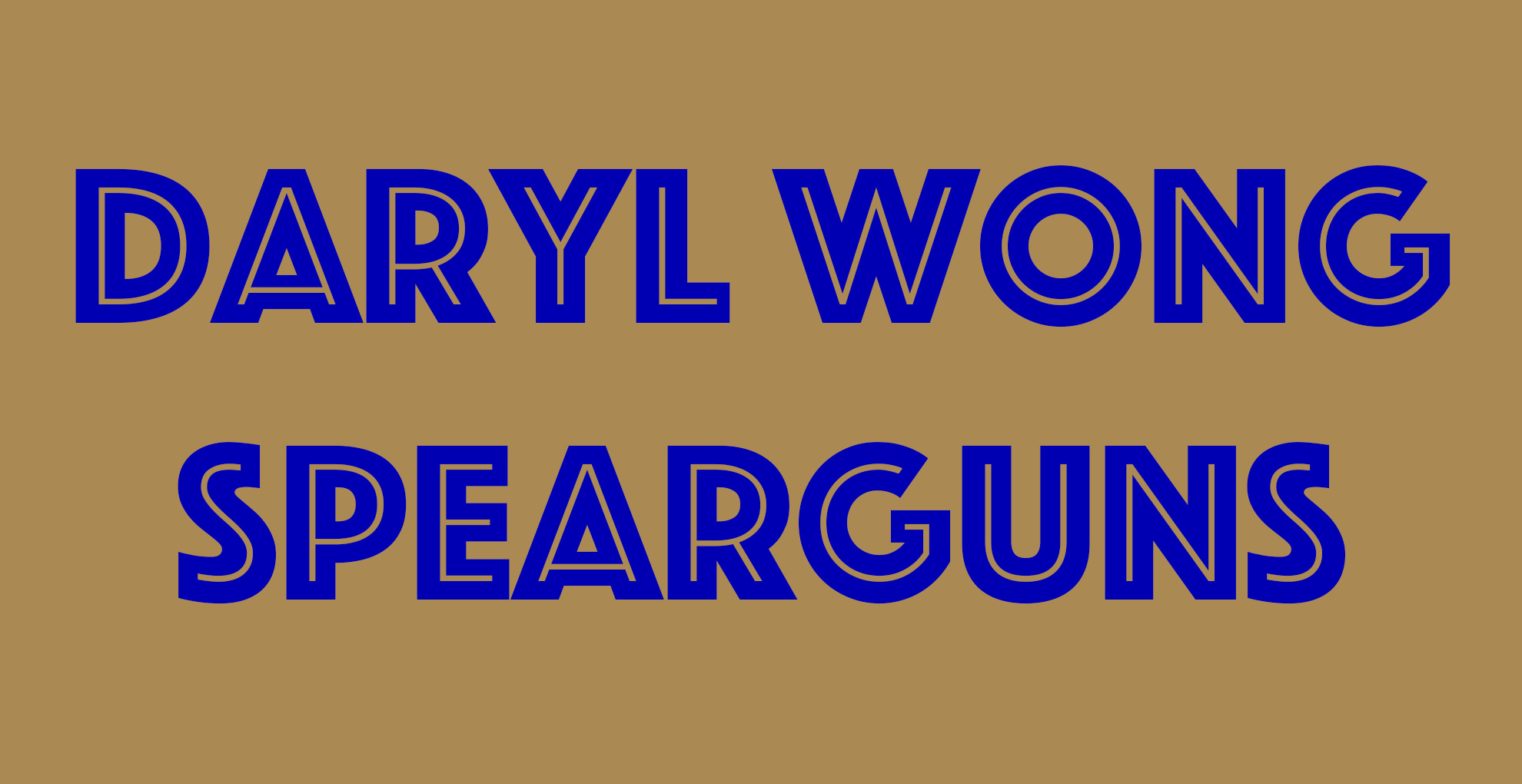 Daryl Wong Spearguns